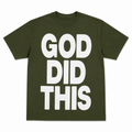 God Did It Tee  (Forrest Green)